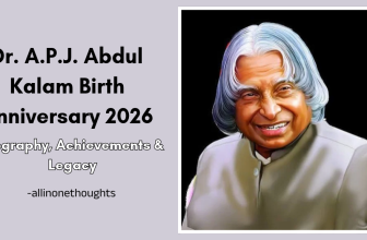Dr. A.P.J. Abdul Kalam Birth Anniversary 2026: Biography, Achievements & Legacy